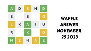 Waffle Answer Today November 25 2023, Daily Waffle #673 Game Hints and Solution