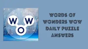 Words of Wonders WOW Daily Puzzle Answers Today November 17 2023