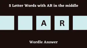 5 Letter Words with AR in the middle All Words List