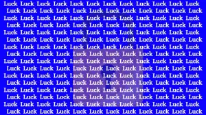 Optical Illusion Puzzle: Only Sharp Vision People can Find the Word Lock among Luck in 8 Secs