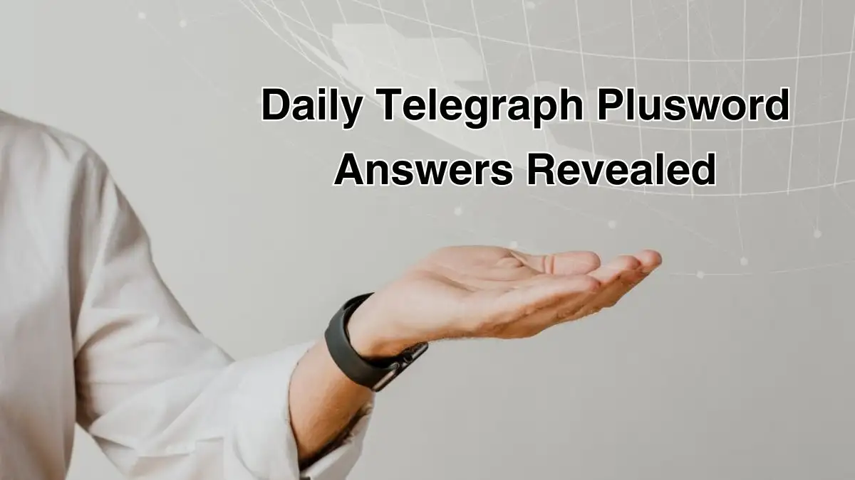 Daily Telegraph Plusword Crossword Clue Answer For March 17, 2024