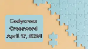 Codycross Crossword Puzzle for Today April 17, 2024.