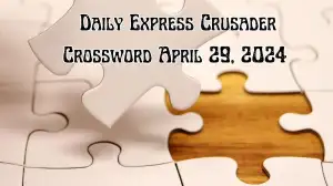 Get the Daily Express Crusader Crossword Answers April 29, 2024