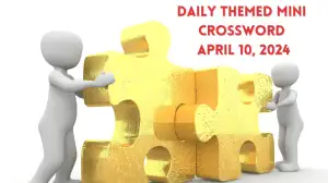 Daily Themed Mini Crossword Clue Answer for April 10, 2024