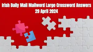 Find the Irish Daily Mail Mailword Large Answers for April 29, 2024