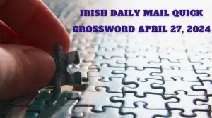 Crossword Puzzle Irish Daily Mail Quick Clue Findings for April 27th,2024