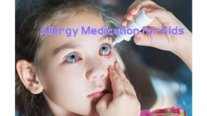 Allergy Medication for Kids