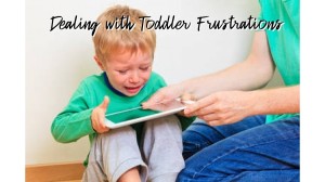 Toddler Frustrations