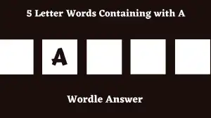 5 Letter Words Containing with A All Words List