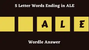 5 Letter Words Ending in ALE All Words List