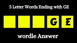 5 Letter Words Ending with GE All Words List