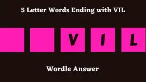 5 Letter Words Ending with VIL All Words List