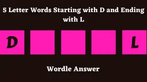 5 Letter Words Starting with D and Ending with L All Words List