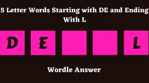 5 Letter Words Starting with DE and Ending With L All Words List