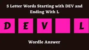 5 Letter Words Starting with DEV and Ending With L All Words List