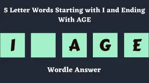 5 Letter Words Starting with I and Ending With AGE All Words List