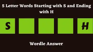 5 Letter Words Starting with S and Ending with H All Words List