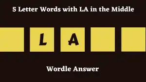 5 Letter Words with LA in the Middle All Words List