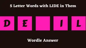 5 Letter Words with LIDE in Them All Words List