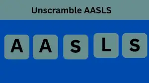 Unscramble AASLS Jumble Word Today