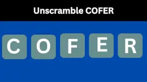 Unscramble COFER Jumble Word Today