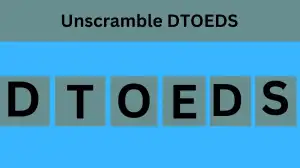 Unscramble DTOEDS Jumble Word Today