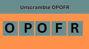 Unscramble OPOFR Jumble Word Today