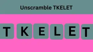 Unscramble TKELET Jumble Word Today