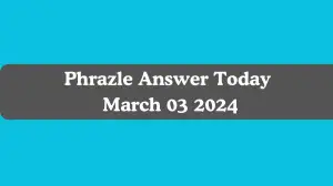 Phrazle Answer Today March 03 2024