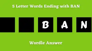 5 Letter Words Ending with BAN All Words List