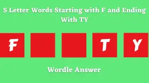 5 Letter Words Starting with F and Ending With TY All Words List