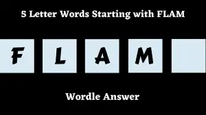 5 Letter Words Starting with FLAM All Words List