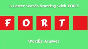 5 Letter Words Starting with FORT All Words List