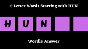 5 Letter Words Starting with HUN All Words List