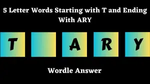 5 Letter Words Starting with T and Ending With ARY All Words List