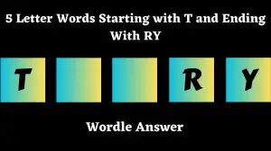 5 Letter Words Starting with T and Ending With RY All Words List