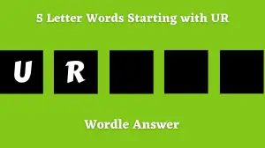 5 Letter Words Starting with UR All Words List