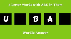 5 Letter Words with ABU in Them All Words List