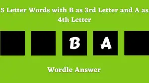 5 Letter Words with B as 3rd Letter and A as 4th Letter All Words List