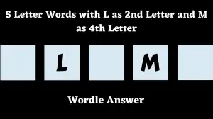 5 Letter Words with L as 2nd Letter and M as 4th Letter All Words List