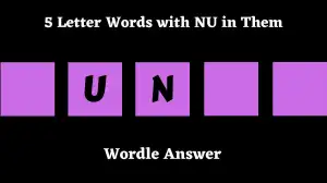 5 Letter Words with NU in Them All Words List