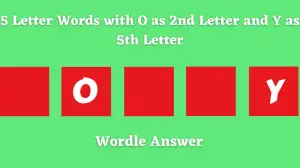 5 Letter Words with O as 2nd Letter and Y as 5th Letter All Words List