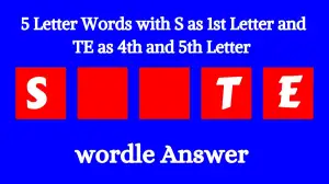 5 Letter Words with S as 1st Letter and TE as 4th and 5th Letter All Words List