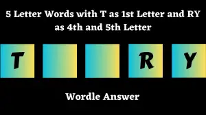 5 Letter Words with T as 1st Letter and RY as 4th and 5th Letter All Words List