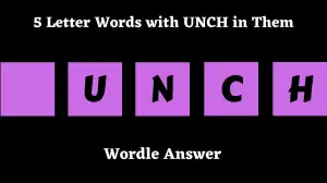 5 Letter Words with UNCH in Them All Words List