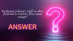 Katherine Johnson’s skill in what field led to NASA’s first moon voyage? Quiz Answer