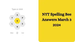 NYT Spelling Bee Answers March 03 2024