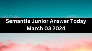 Semantle Junior Answer Today March 03 2024