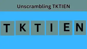 Unscramble TKTIEN Jumble Word Today