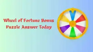 Wheel of Fortune Bonus Puzzle Answer Today 03rd March 2024